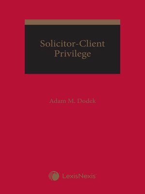 cover image of Solicitor-Client Privilege